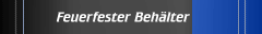 Feuerfester Behälter