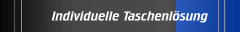 Individuelle Taschenlösung